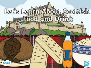 Discover Scottish Food and Drink Delights