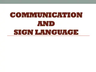 Communication and Sign Language