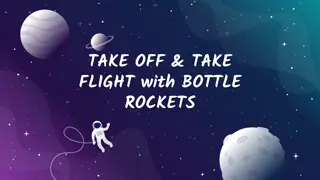 Exciting Science of Bottle Rockets: Lift-off and Flight