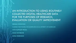Introduction to Utilizing Routinely Collected Digital Healthcare Data
