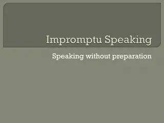 Mastering the Art of Impromptu Speaking