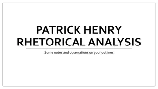 Analyzing Patrick Henry's Rhetorical Strategies