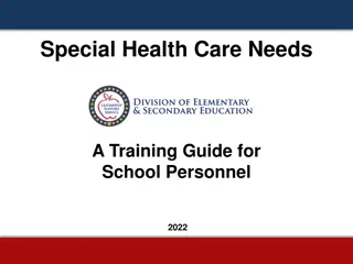 Special Health Care Needs Training Guide for School Personnel