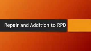 Repair and Addition to RPD in Dentistry