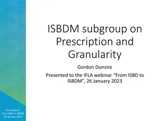 ISBD Manifestation Granularity and Prescription in ISBDM