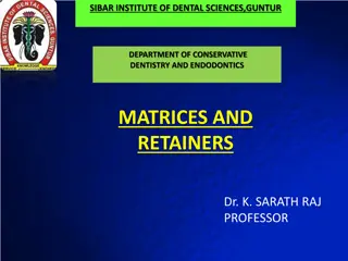 Matrix Systems in Restorative Dentistry: A Comprehensive Overview