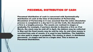 Understanding Piecemeal Distribution of Cash in Partnership Dissolution