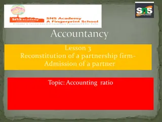 Accounting Ratios and Partner Admission in a Partnership Firm