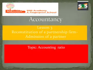 Understanding Accounting Ratios and Partner Admission in a Partnership Firm
