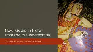 New Media in India: From Fad to Fundamental