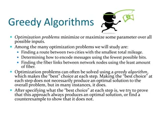 Greedy Algorithms in Optimization Problems