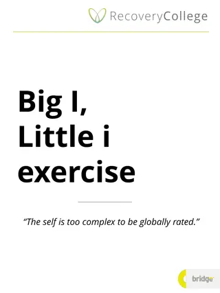 Self-Acceptance Through the Big I, Little i Exercise