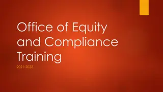 Office of Equity and Compliance Training Overview