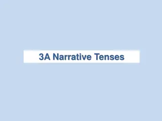 Past Tenses in Narratives