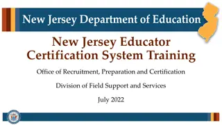 New Jersey Educator Certification System Training Overview