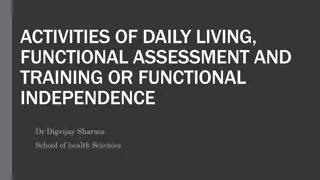 Activities of Daily Living and Functional Independence