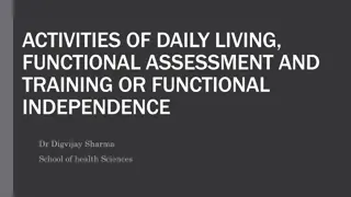 Understanding Activities of Daily Living and Functional Independence