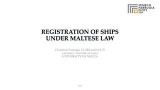 Ship Registration Under Maltese Law: Overview and Requirements