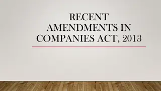 Recent Amendments in Companies Act, 2013: An Overview