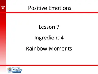 Nurturing Positive Emotions with Rainbow Moments