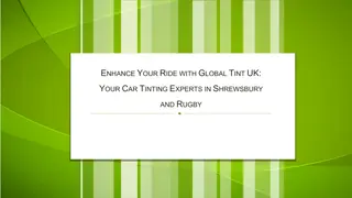 Enhance Your Ride with Global Tint UK Your Car Tinting Experts in Shrewsbury and Rugby