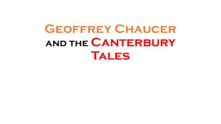 Geoffrey Chaucer and The Canterbury Tales: An Overview