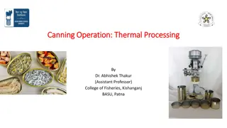 Thermal Processing and Sterilization in Canning Operations