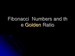 Understanding Fibonacci Sequence and the Golden Ratio