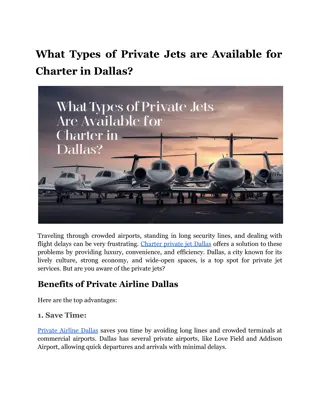 What Types of Private Jets are Available for Charter in Dallas?