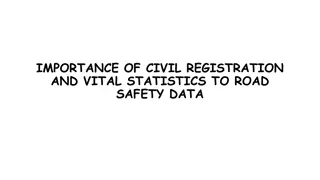 Importance of Civil Registration and Vital Statistics in Road Safety Data