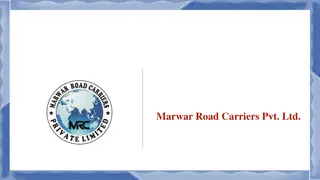 Marwar Road Carriers Pvt. Ltd. - Logistics Services Overview