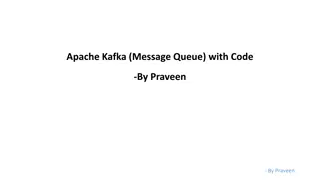 Apache Kafka: A Messaging System Overview