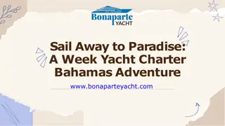 Week Yacht Charter Bahamas: Exciting Time On The Water