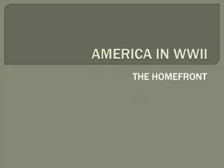 The Homefront: U.S. War Production Efforts During World War II