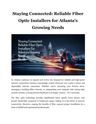 Staying Connected: Reliable Fiber Optic Installers for Atlanta's Growing Needs