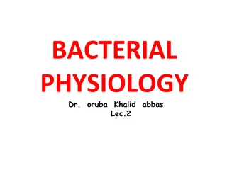 Bacterial Physiology and Growth