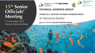 SEASCAPE TECHNICAL WORKING GROUP SESSION 10.1 HIGHLIGHTS