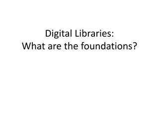 Overview of Digital Libraries and Their Foundations