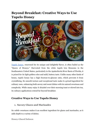 Beyond Breakfast: Creative Ways to Use Tupelo Honey