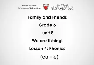 Grade 6 Unit 8: Phonics Lesson on Differentiating Words with 'ea' and 'e'