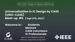 UNIC-CASS Design-to-Tapeout Mentoring Meet-up #6 (Sept 27th, 2023)