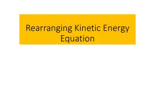 Understanding Kinetic Energy Equations and Examples