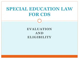 Special Education Law and Evaluation Process for CDS Eligibility