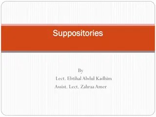 Understanding Suppositories: Types, Advantages, and Preparation