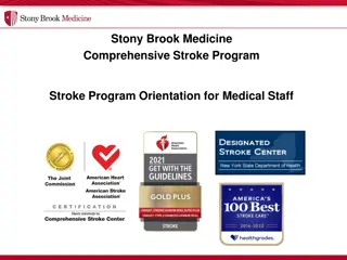 Comprehensive Stroke Program Orientation for Medical Staff - Facts and Objectives