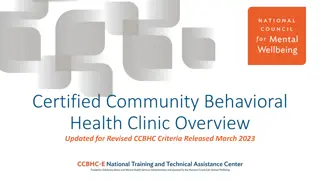 Overview of Certified Community Behavioral Health Clinic (CCBHC) Model