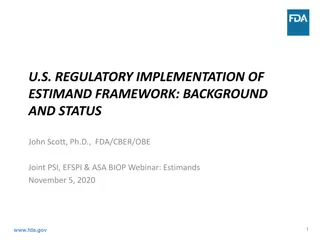 Implementation of Estimand Framework in U.S. Regulatory Landscape