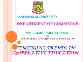 Emerging Trends in Cooperative Education: A Comprehensive Overview by Prof. D. Ilangovan, HD