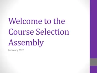 Course Selection Assembly - Important Dates and Graduation Requirements