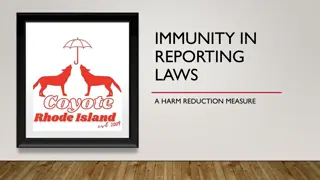 The Importance of Immunity in Reporting Laws